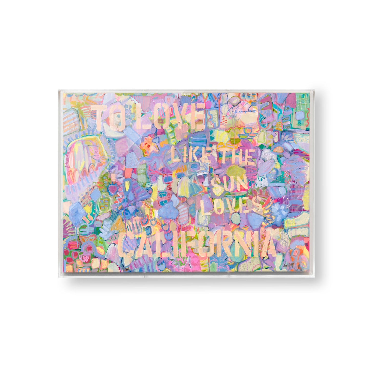 To Love Like the Sun Loves California by Jenny Grumbles