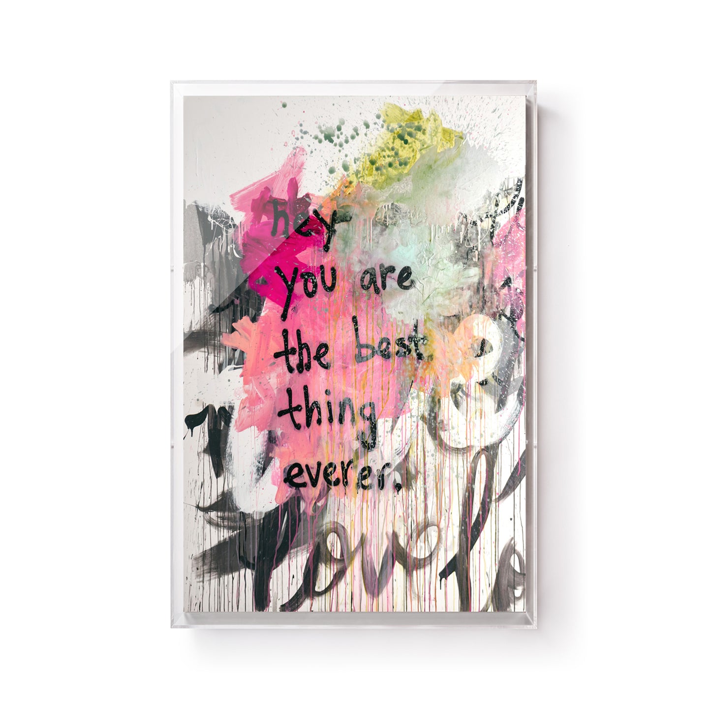 Hey You Are the Best Thing Ever by Kent Youngstrom