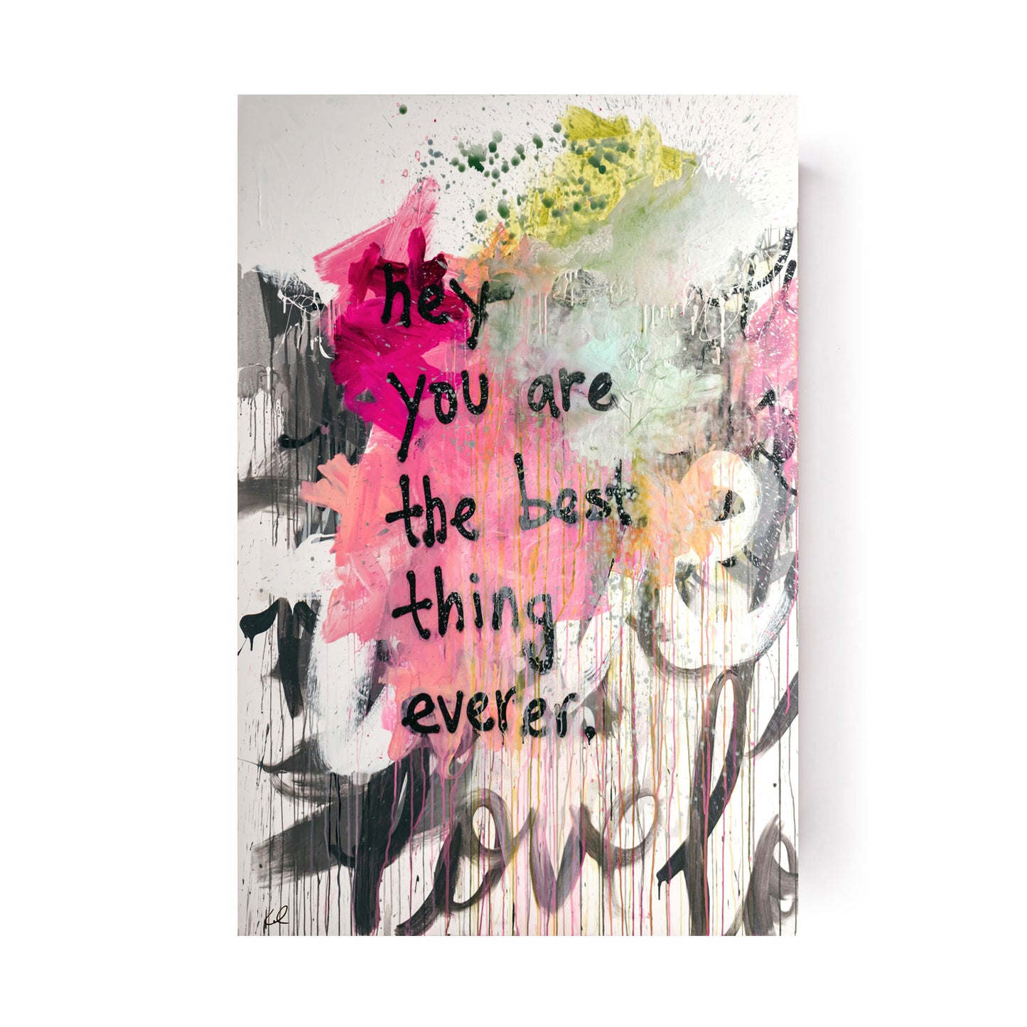 Hey You Are the Best Thing Ever by Kent Youngstrom